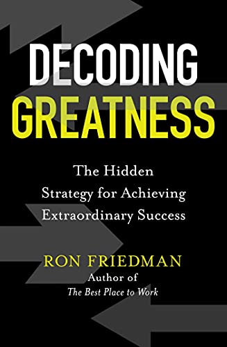 Decoding Greatness: The Hidden Strategy for Achieving Extraordinary Success von Simon & Schuster Ltd