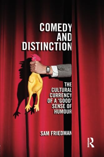 Comedy and Distinction: The Cultural Currency of a ‘good’ Sense of Humour (Cresc)
