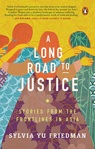 A Long Road to Justice: Stories from the Frontlines in Asia A Long Road to Justice: Stories from the Frontlines in Asia von Penguin Random House SEA