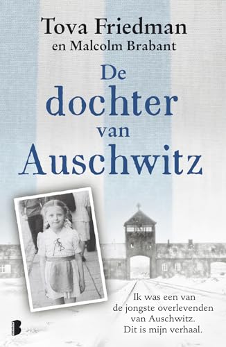 De dochter van Auschwitz: Ik was een van de jongste overlevenden van Auschwitz. Dit is mijn verhaal. von Boekerij
