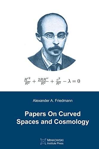 Papers On Curved Spaces and Cosmology von Minkowski Institute Press
