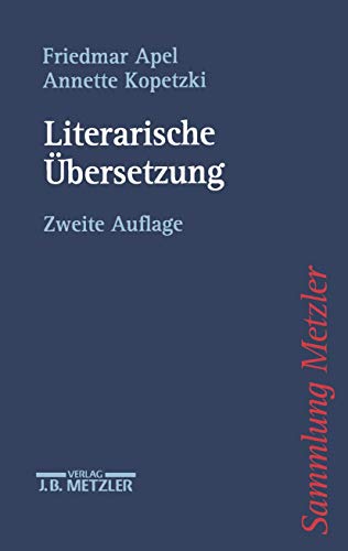 Literarische Ubersetzung (Sammlung Metzler) von J.B. Metzler