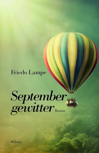 Septembergewitter: Roman (REVISITED) von MILENA