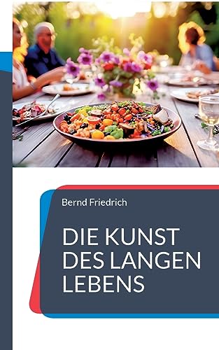 Die Kunst des langen Lebens: Was wir von den Blue Zones lernen können