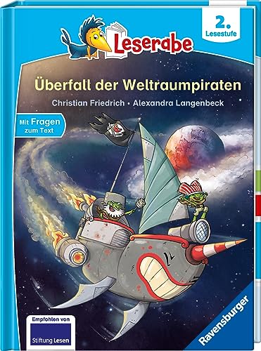 Überfall der Weltraumpiraten - Leserabe ab Klasse 2 - Erstlesebuch für Kinder ab 7 Jahren (Leserabe - 2. Lesestufe) von Ravensburger