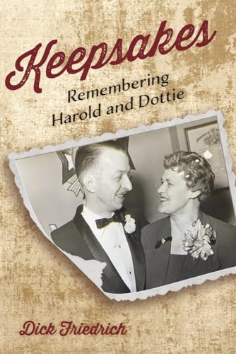 Keepsakes: Remembering Harold and Dottie von Bookbaby