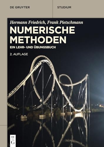 Numerische Methoden: Ein Lehr- und Übungsbuch (De Gruyter Studium) von de Gruyter