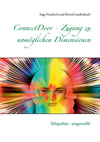 ConnectDoor - Zugang zu unmöglichen Dimensionen: Telepathie - ungewollt!