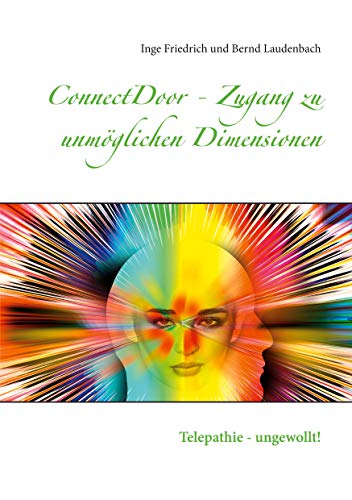 ConnectDoor - Zugang zu unmöglichen Dimensionen: Telepathie - ungewollt!