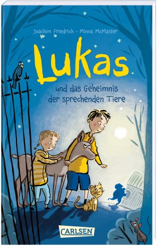 Lukas und das Geheimnis der sprechenden Tiere: Humorvolles Kinderbuch ab 8 Jahren!