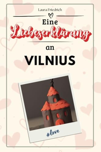 Eine Liebeserklärung an Vilnius - Die große Hommage - das perfekte Geschenk für Weihnachten und Geburtstag und jeden Anlass von FlipFlop