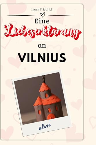 Eine Liebeserklärung an Vilnius von FlipFlop