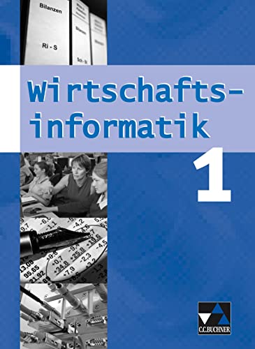 Wirtschaftsinformatik - alt / Wirtschaftsinformatik 1: Bayern