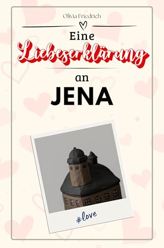 Eine Liebeserklärung an Jena - Die große Hommage - das perfekte Geschenk für Weihnachten und Geburtstag und jeden Anlass von FlipFlop
