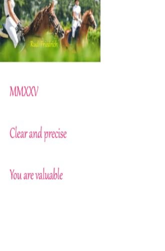 Clear and precise: You are valuable von epubli