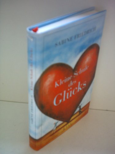 Kleine Schule des Glücks
