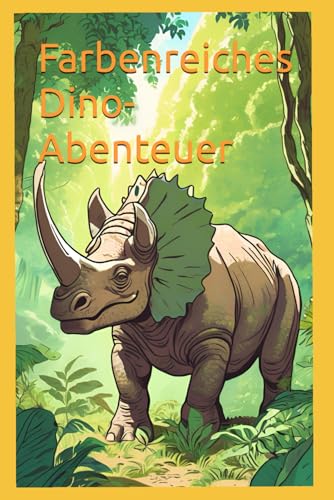 Farbenreiches Dino-Abenteuer