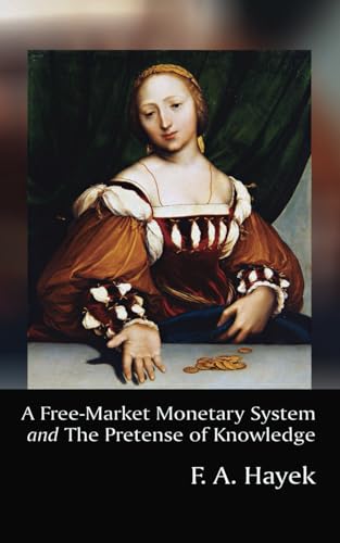 A Free-Market Monetary System