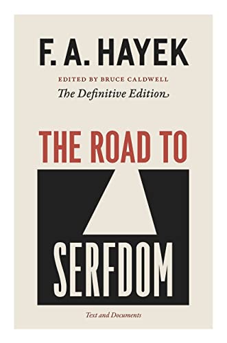 The Road to Serfdom: Text and Documents - the Definitive Edition: Text and Documents--The Definitive Edition Volume 2