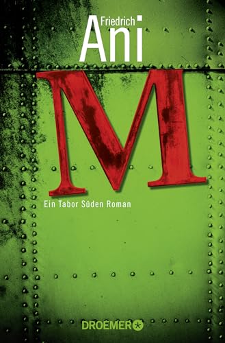 M: Ein Tabor Süden Roman