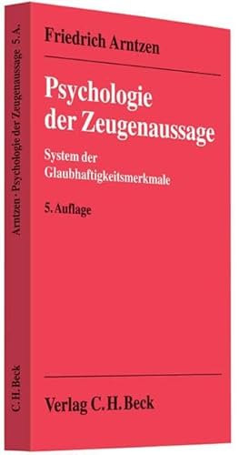 Psychologie der Zeugenaussage: System der Glaubhaftigkeitsmerkmale