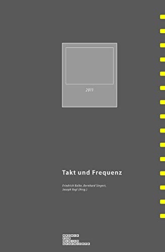 Takt und Frequenz (Archiv für Mediengeschichte)