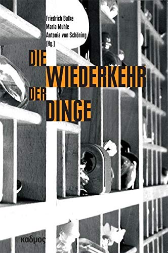 Die Wiederkehr der Dinge (Kaleidogramme) von Kulturverlag Kadmos