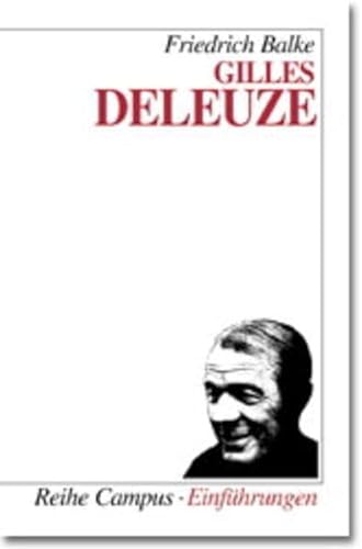 Gilles Deleuze (Campus Einführungen, 1090) von Campus Verlag