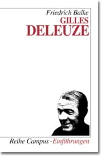 Gilles Deleuze (Campus Einführungen, 1090) von Campus Verlag