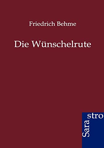 Die Wünschelrute