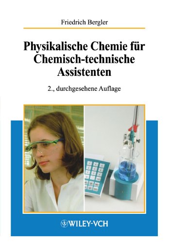 Physikalische Chemie fur Chemisch-technische Assistenten (German Edition) von Wiley