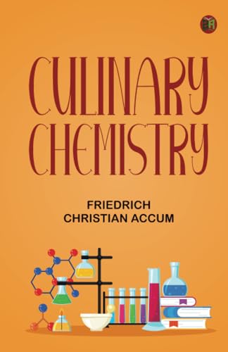 Culinary Chemistry von Zinc Read