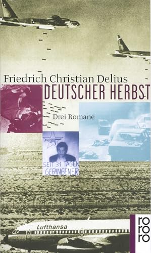 Deutscher Herbst: Ein Held der inneren Sicherheit / Mogadischu Fensterplatz / Himmelfahrt eines Staatsfeindes Deutscher Herbst: Ein Held der inneren Sicherheit / Mogadischu Fensterplatz / Himmelfahrt eines Staatsfeindes
