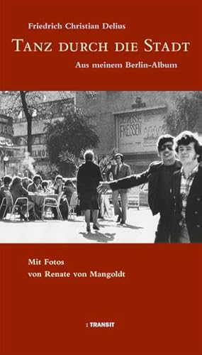 Tanz durch die Stadt: Aus meinem Berlin-Album