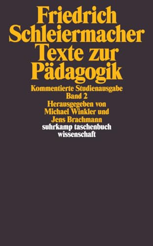 Texte zur Pädagogik. Kommentierte Studienausgabe in zwei Bänden: Band 2 (suhrkamp taschenbuch wissenschaft)