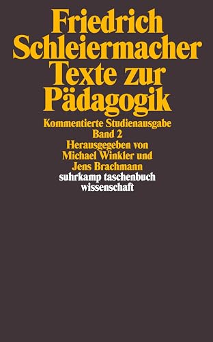 Texte zur Pädagogik. Kommentierte Studienausgabe in zwei Bänden: Band 2 (suhrkamp taschenbuch wissenschaft)