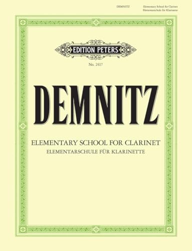 Elementarschule für Klarinette: Elementary School for Clarinet (Edition Peters) von EDITION PETERS