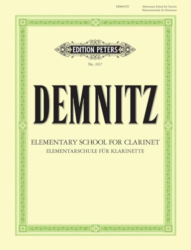 Elementarschule für Klarinette: Elementary School for Clarinet (Edition Peters) von Peters, C. F. Musikverlag