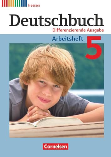 Deutschbuch - Sprach- und Lesebuch - Differenzierende Ausgabe Hessen 2011 - 5. Schuljahr: Arbeitsheft mit Lösungen