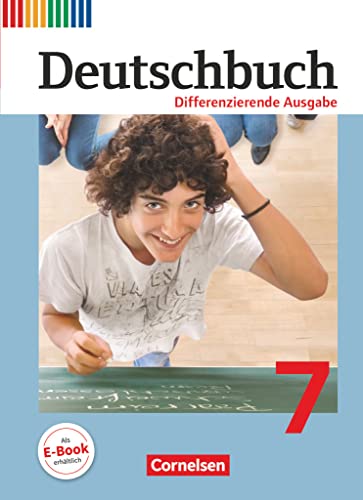 Deutschbuch - Sprach- und Lesebuch - Differenzierende Ausgabe 2011 - 7. Schuljahr: Schulbuch von Cornelsen Verlag GmbH