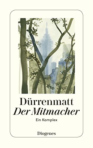 Der Mitmacher: Ein Komplex: Ein Komplex. Text der Komödie (Neufassung 1980), Dramaturgie, Erfahrungen, Berichte, Erzählungen (detebe)