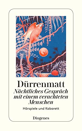 Nächtliches Gespräch mit einem verachteten Menschen / Stranitzky und der Nation: Hörspiele und Kabarett (detebe) von Diogenes Verlag AG