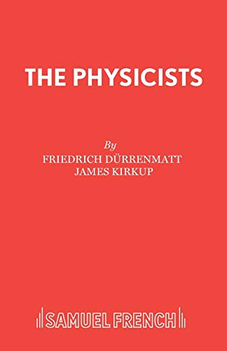 The Physicists (Acting Edition S.) von Samuel French Ltd