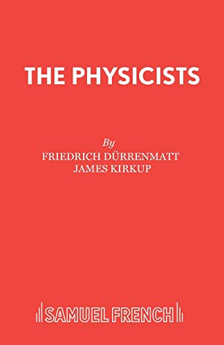The Physicists (Acting Edition S.)