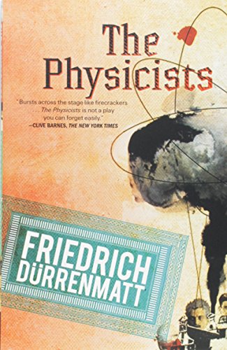 Physicists: A Comedy in Two Acts Physicists: A Comedy in Two Acts