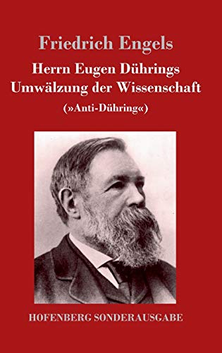 Herrn Eugen Dührings Umwälzung der Wissenschaft: (»Anti-Dühring«) von Hofenberg