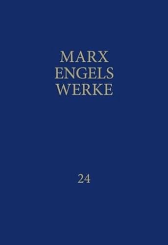 Werke, 43 Bde., Bd.24, Das Kapital: Das Kapital. Zweiter Band. Buch II: Der Zirkulationsprozess des Kapitals. Kritik der politischen Ökonomie (MEW)