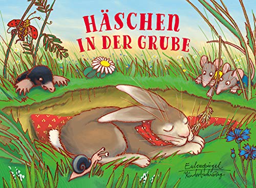 Häschen in der Grube (Eulenspiegel Kinderbuchverlag) von Eulenspiegel Verlag