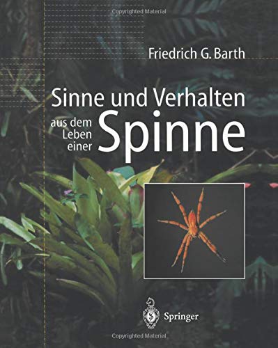 Sinne und Verhalten: Aus Dem Leben Einer Spinne (German Edition) von Springer Berlin Heidelberg