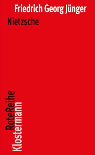 Nietzsche: Mit e. Nachw. v. Günter Figal (Klostermann RoteReihe, Band 57)